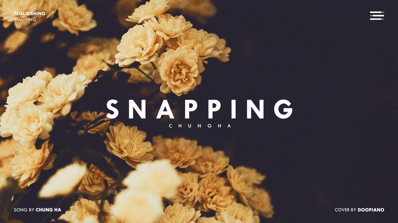 청하 (CHUNG HA) - Snapping Piano Cover