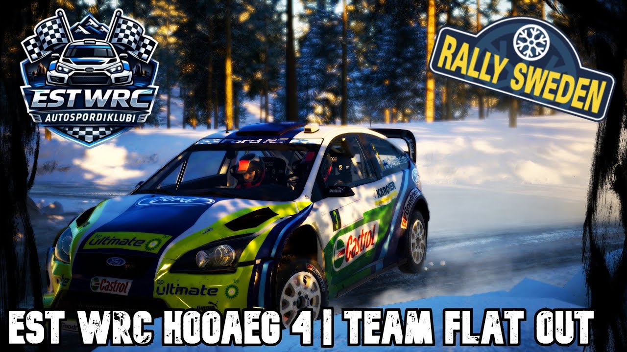EST WRC Hooaeg 4 | 2. etapp - Rootsi | Team Flat Out