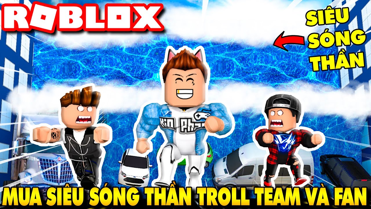 Roblox | KIA TROLL MUA SIÊU SÓNG THẦN CUỐN TRÔI CẢ TEAM LẦY VÀ FAN - 🌊 Tsunami Simulator | KiA Phạm