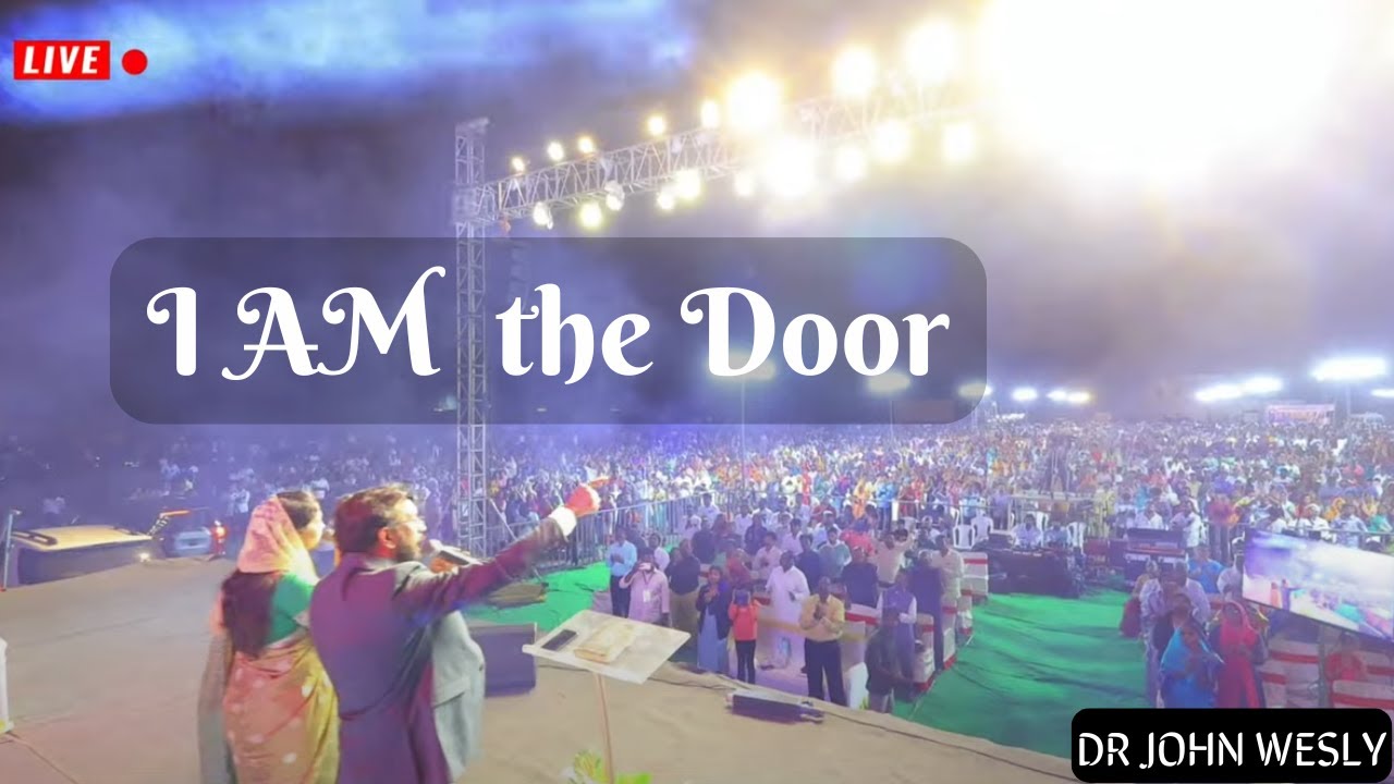 Jesus is the Door | Dr John Wesly #johnwesly #blessiewesly #johnweslyministries #johnweslytamil #tam