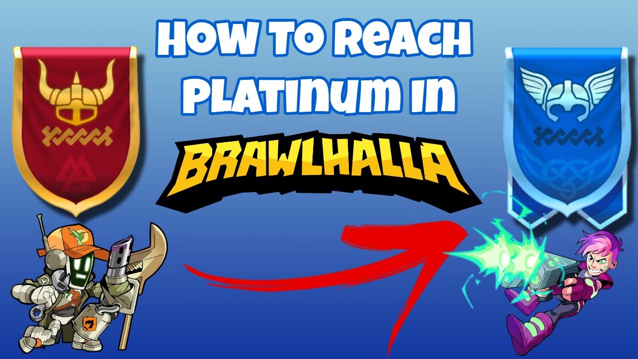 How To Reach Platinum In Brawlhalla! (GET OUT OF GOLD)