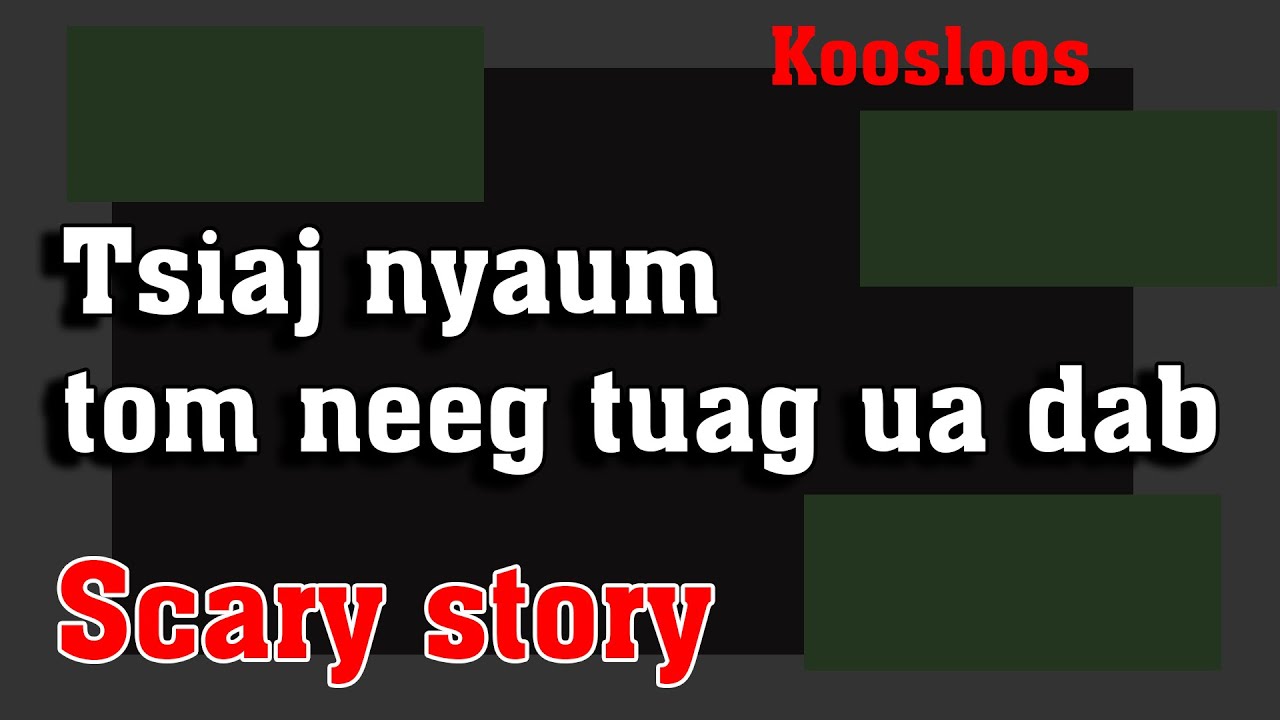 Tsiaj tsiv nyaum tom neeg tuag ua dab 5/30/2022