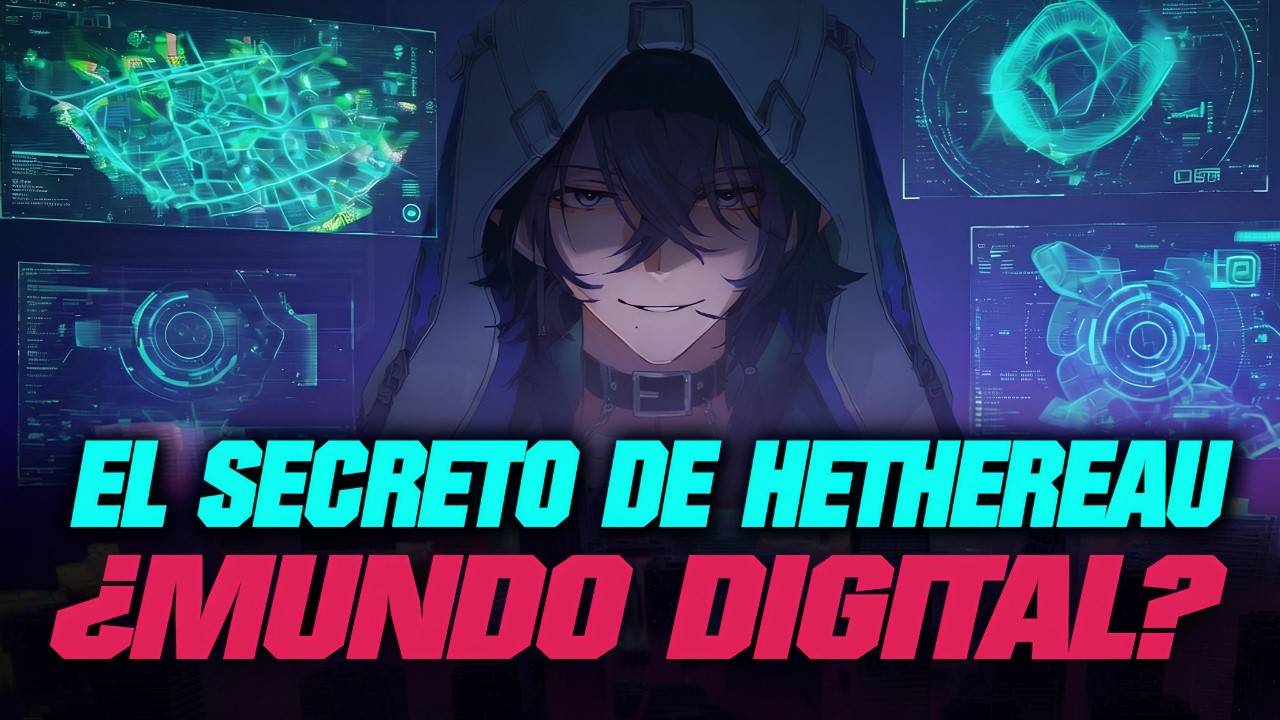 Lore de NTE: El secreto de Hethereau &iquest;Mundo Digital?