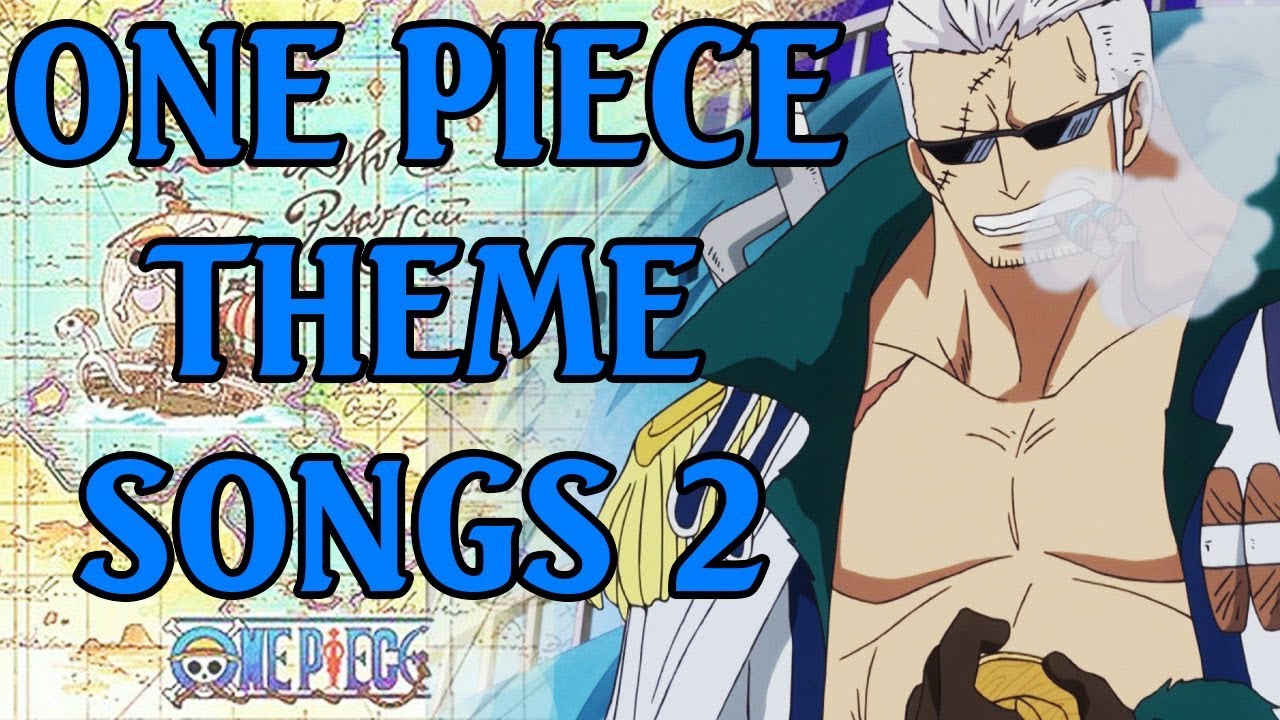 One Piece Character Theme Songs 2