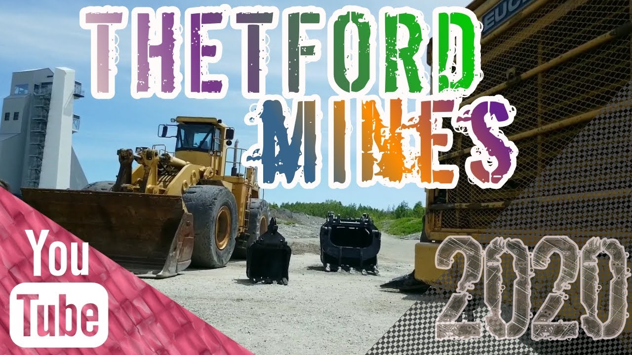 Une visite , un voyage , un documentaire , le tout &agrave; THETFORD MINES / 2020