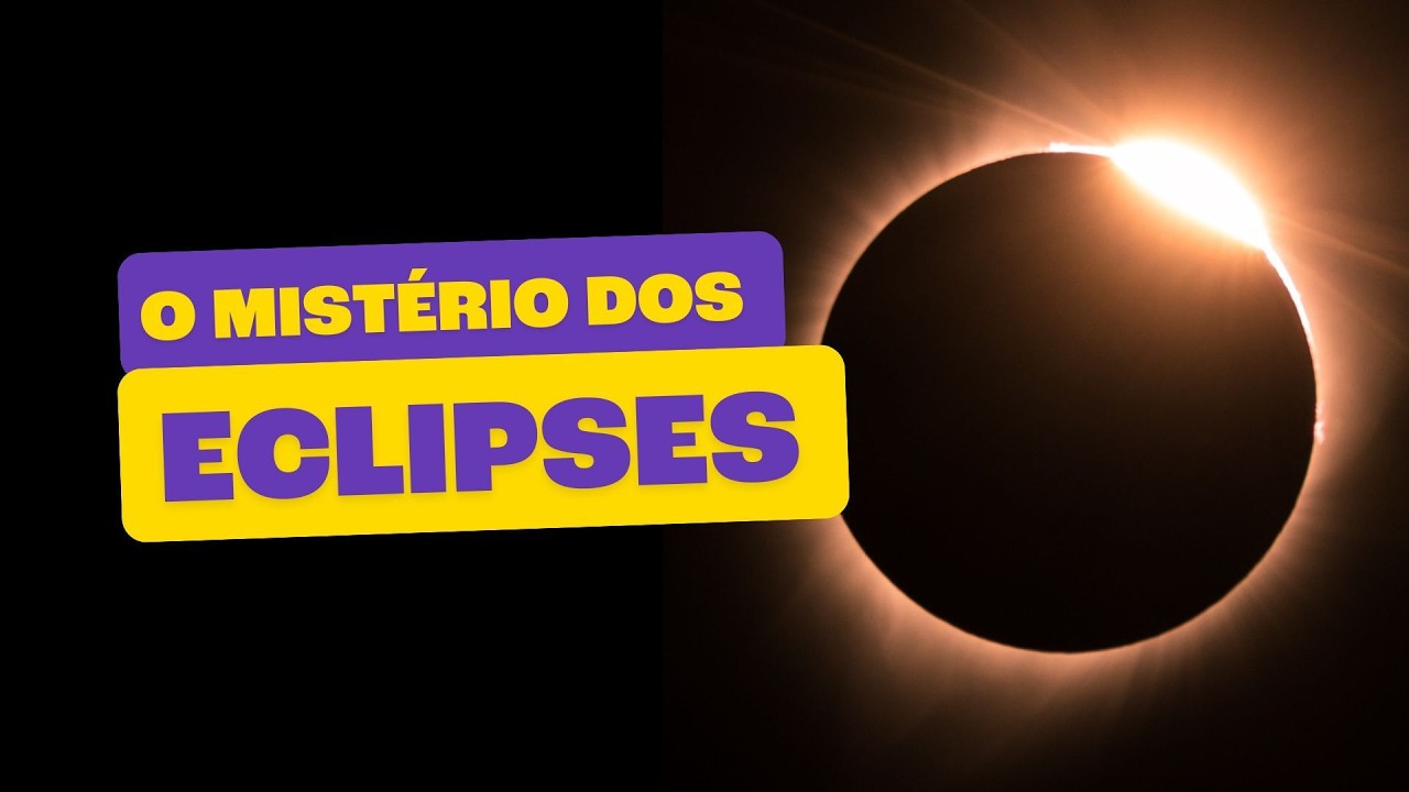 Eclipses Solar e Lunar | Como Funcionam?