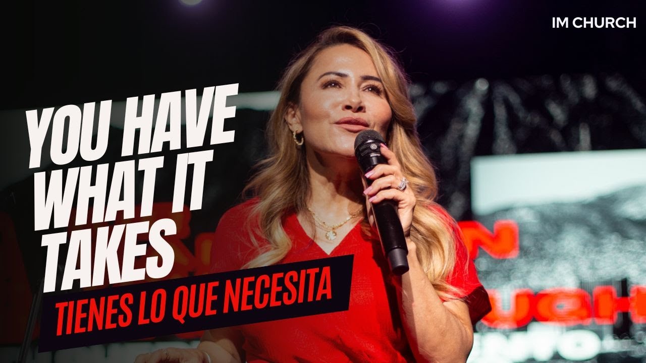 You Have What it Takes | Tienes lo que necesita - Patty Valenzuela