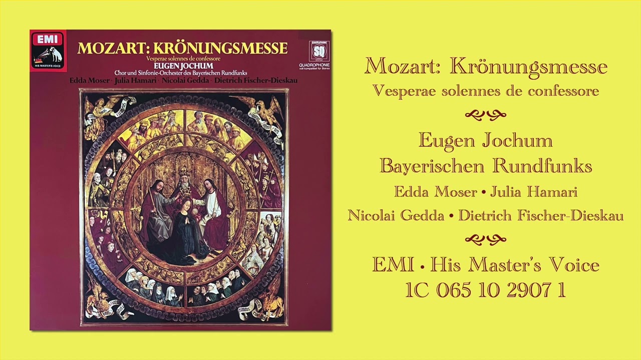 Mozart: Coronation Mass | Jochum &bull; BRSO &bull; Moser &bull; Hamari &bull; Gedda &bull; Fischer-Dieskau