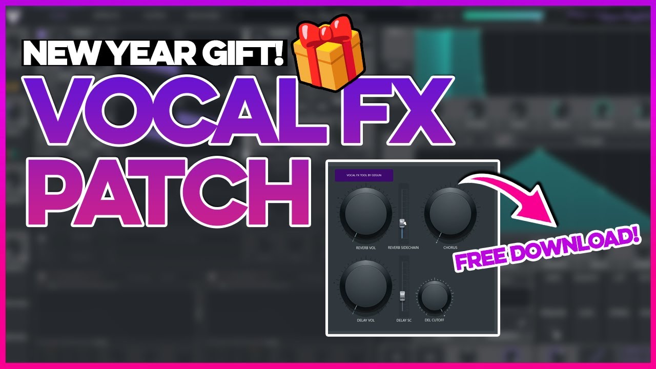Vocal FX Tool | 🎁 Free Patcher VST | FL Studio Tutorial