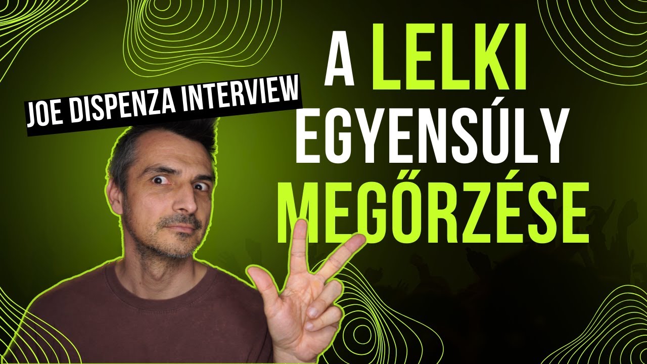 Hogyan őrizd meg a lelki b&eacute;k&eacute;det - Dr. Joe Dispenza magyarul