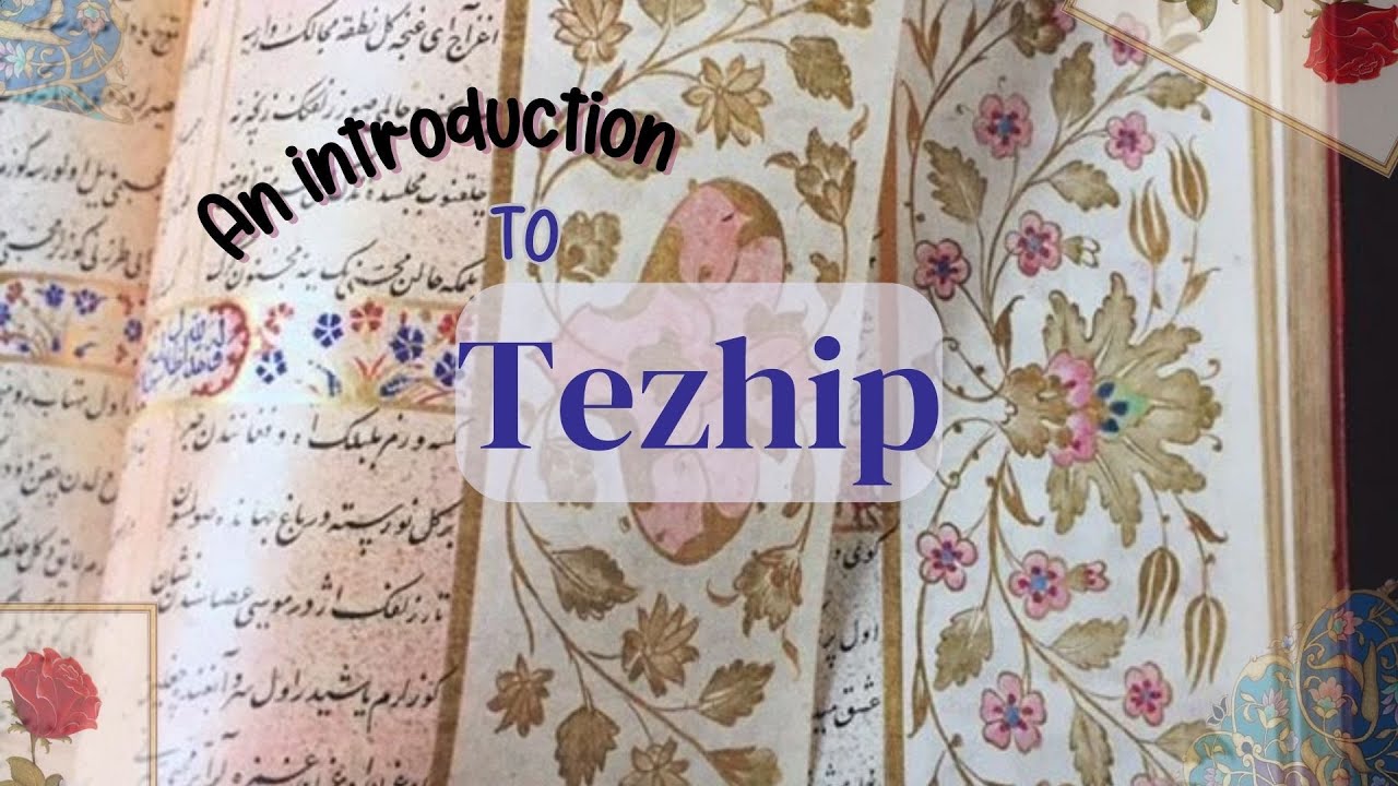 What is Tezhip? an introduction