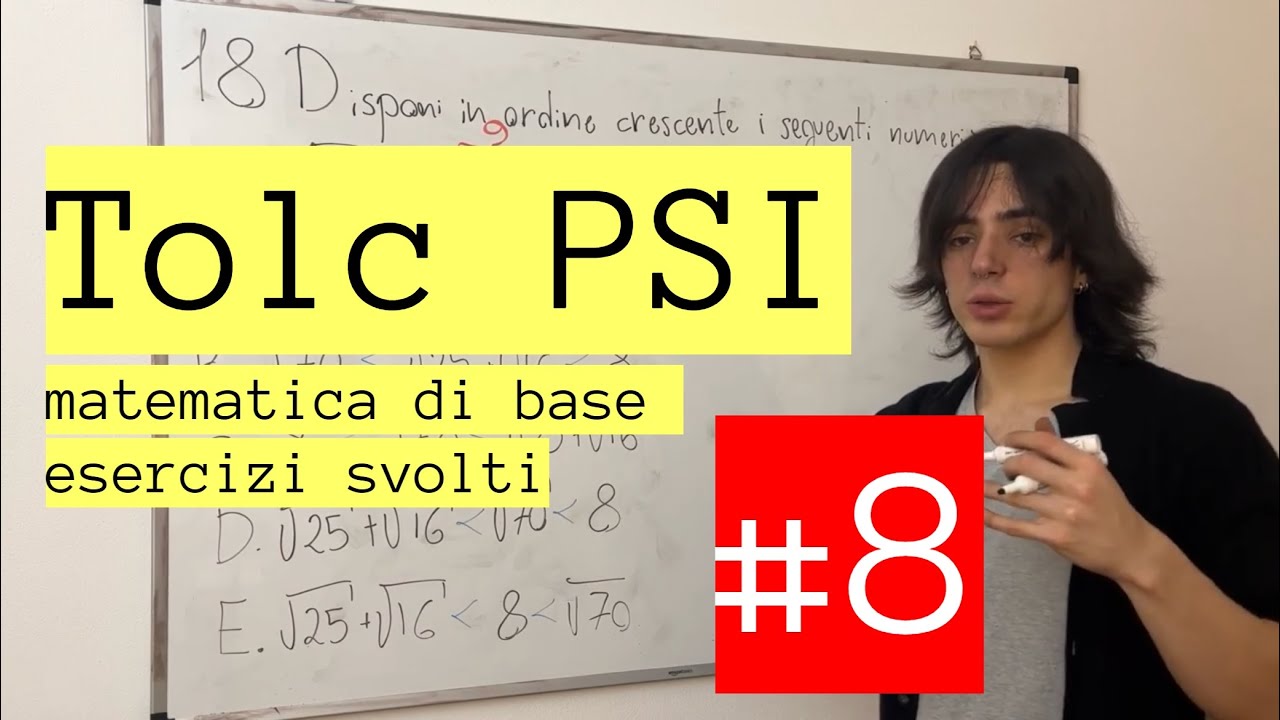 Esercitazione Tolc-PSI Matematica di base #8 - Radici quadrate