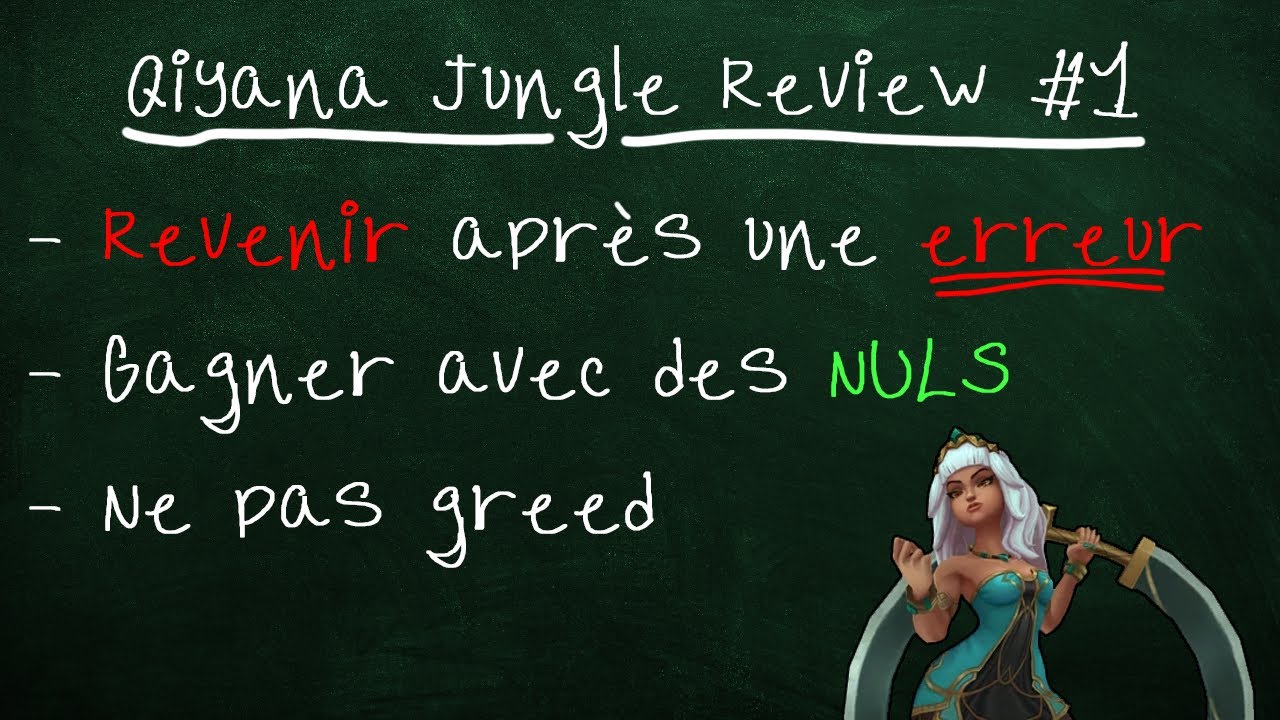 SOLO CARRY après un début DÉSASTREUX - QIYANA JUNGLE REVIEW #1