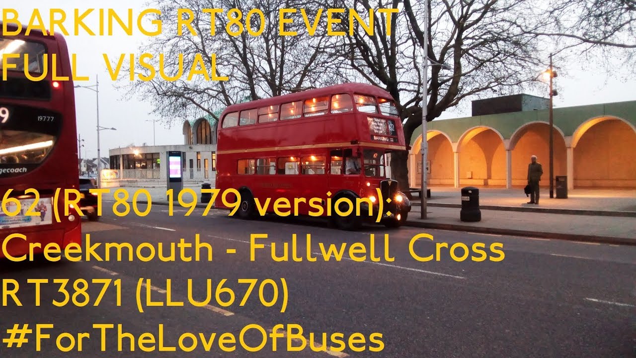 FULL ROUTE VISUAL | London Bus Route 62 (RT80): Creekmouth to Barkingside | RT3871 (LLU670)