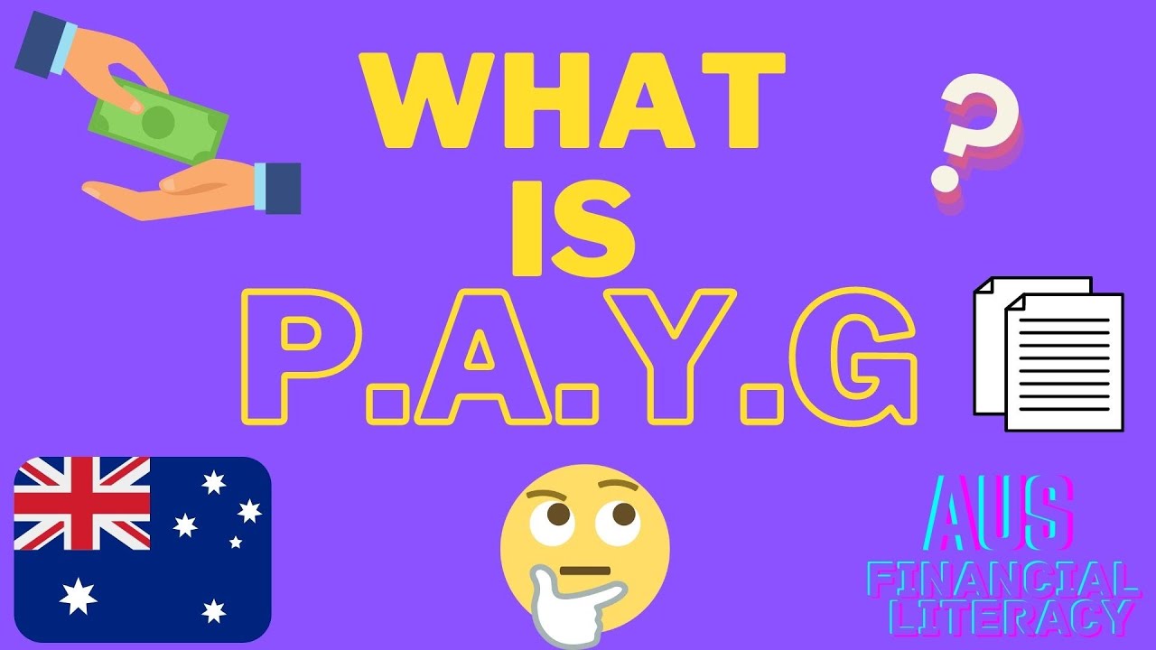 What is PAYG (Pay-as-you-go-tax) (Australia edition)