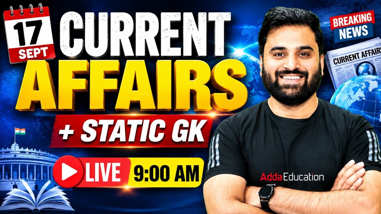 Current Affairs Today | 17 September 2026 Current Affairs | SSC Current Affairs 2026 by Navdeep Sir