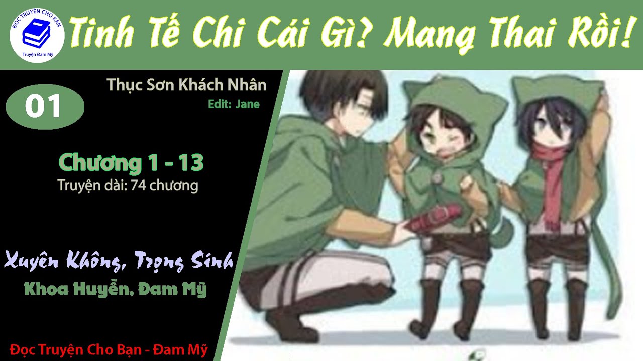 Tập 1 | Tinh Tế Chi Cái Gì? Mang Thai Rồi | Xuyên Không, Trọng Sinh, Khoa Huyễn, Hiện Đại, Đam Mỹ