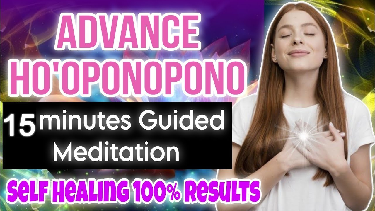 Advance HO'OPONOPONO prayer || Self Healing prayer results 100% || HO'OPONOPONO prayer