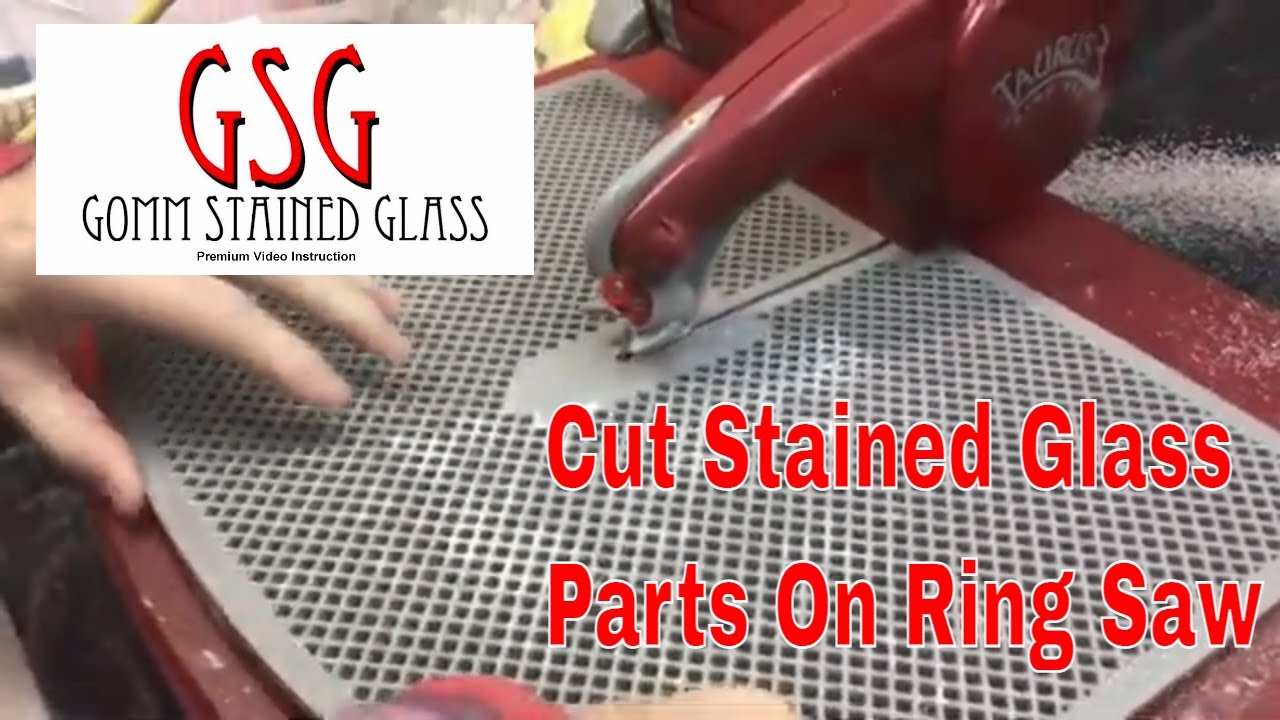 Use A Taurus Ring Saw To Cut Stained Glass Parts V366