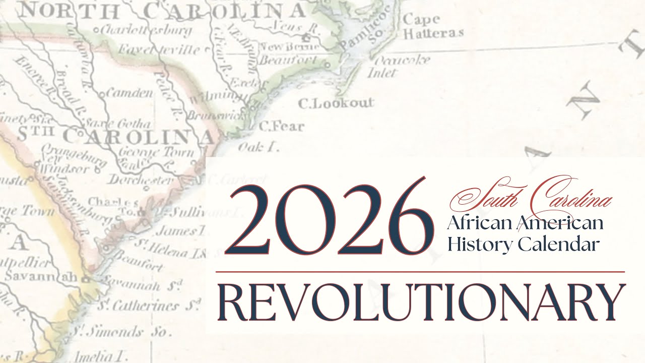 2026 South Carolina African American History Calendar Unveiling Ceremony