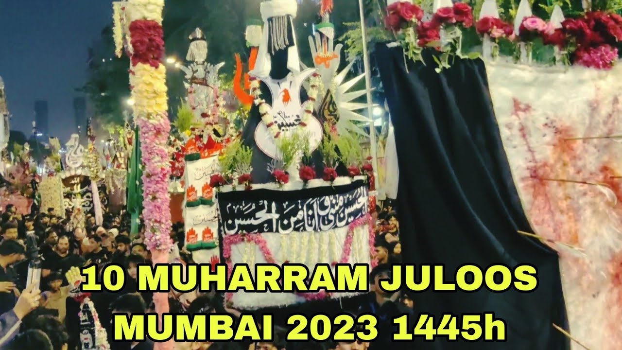 10 Muharram Mumbai Ka Juloos Honda Corner, Zainabia, Mughal Masjid Gasht Juloos Mumbai Azadari 2023