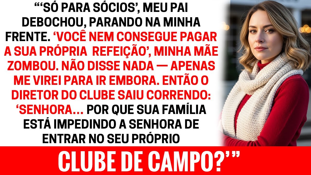 Meu pai me expulsou da ceia horas depois, ele implorou para entrar no meu clube de elite de10milhões