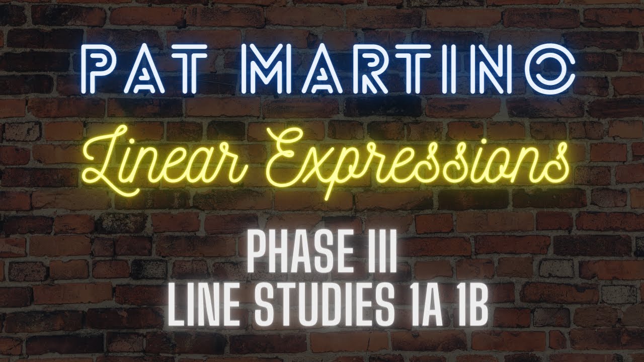 Pat Martino - Linear Expressions - Phase III - Line Study 1A 1B