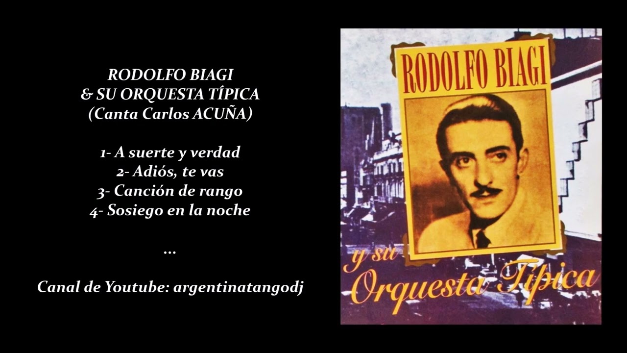 RODOLFO BIAGI & CARLOS ACUÑA: TANDA BAILABLE DE TANGO