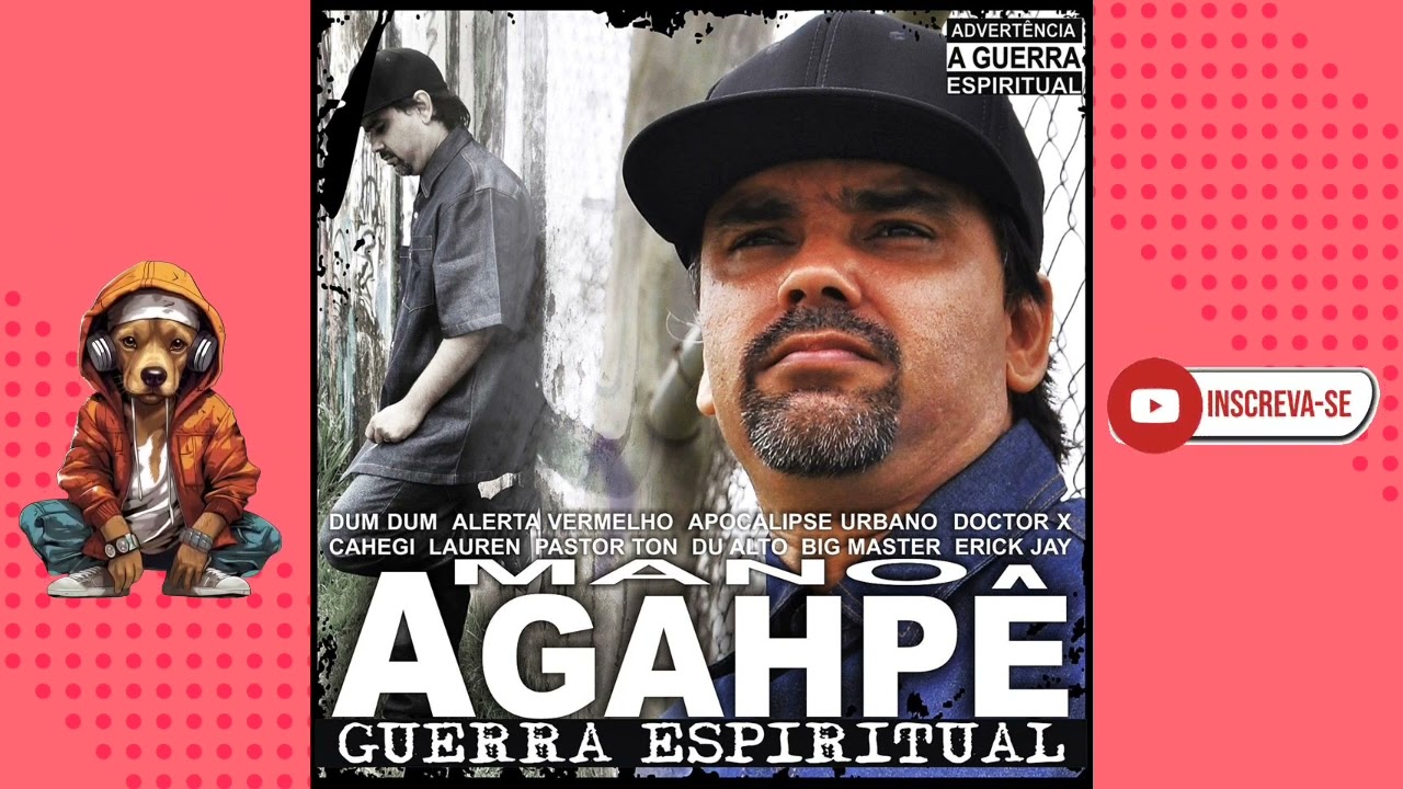 Mano Agahp&ecirc; - Guerra Espiritual (CD COMPLETO) Rap Gospel