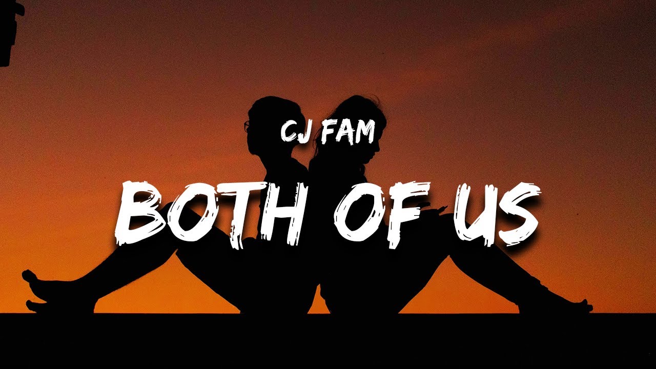 CJ Fam - Love Me For The Both Of Us (Lyrics) 