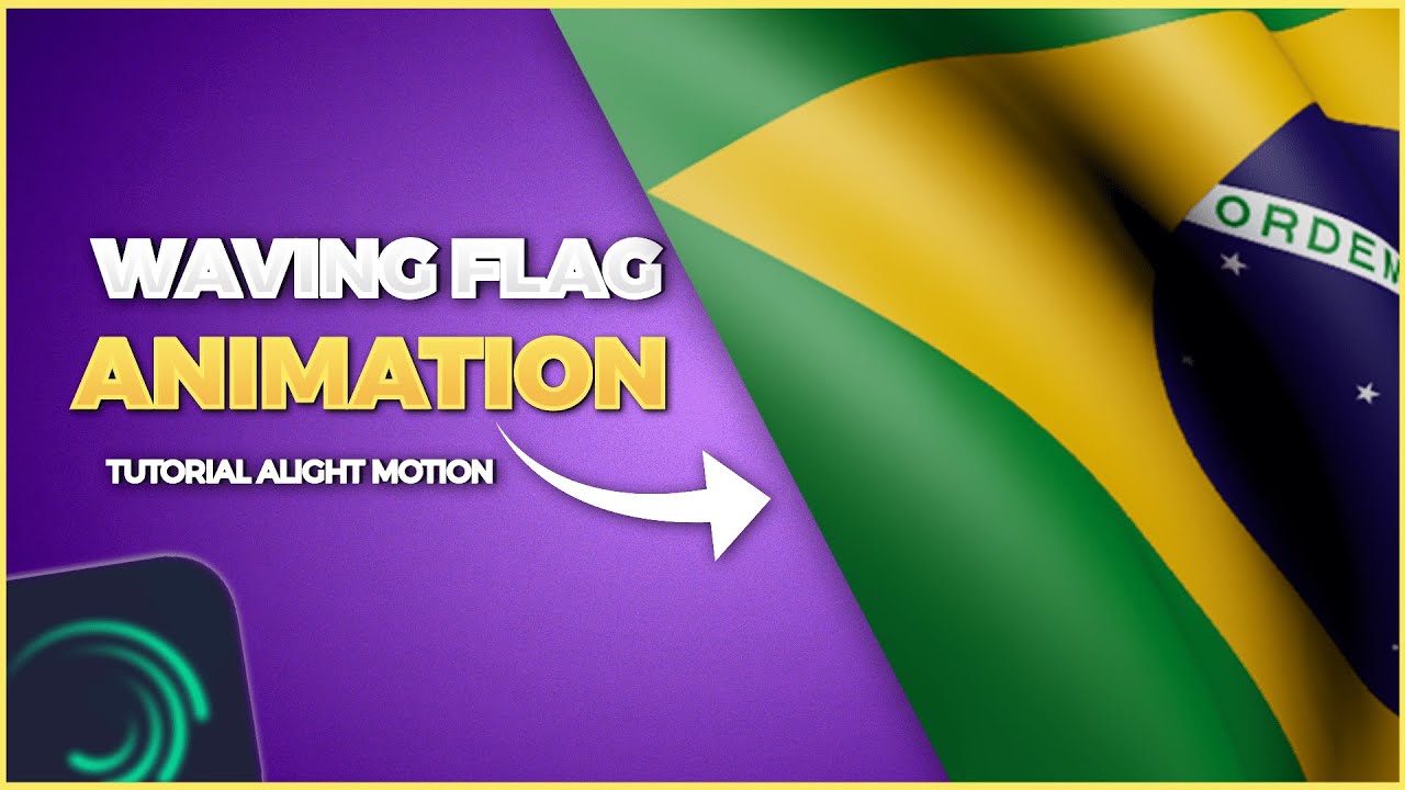 COMO FAZER BANDEIRA ANIMADA NO ALIGHT MOTION - WAVING FLAG ANIMATION - TUTORIAL ALIGHT MOTION