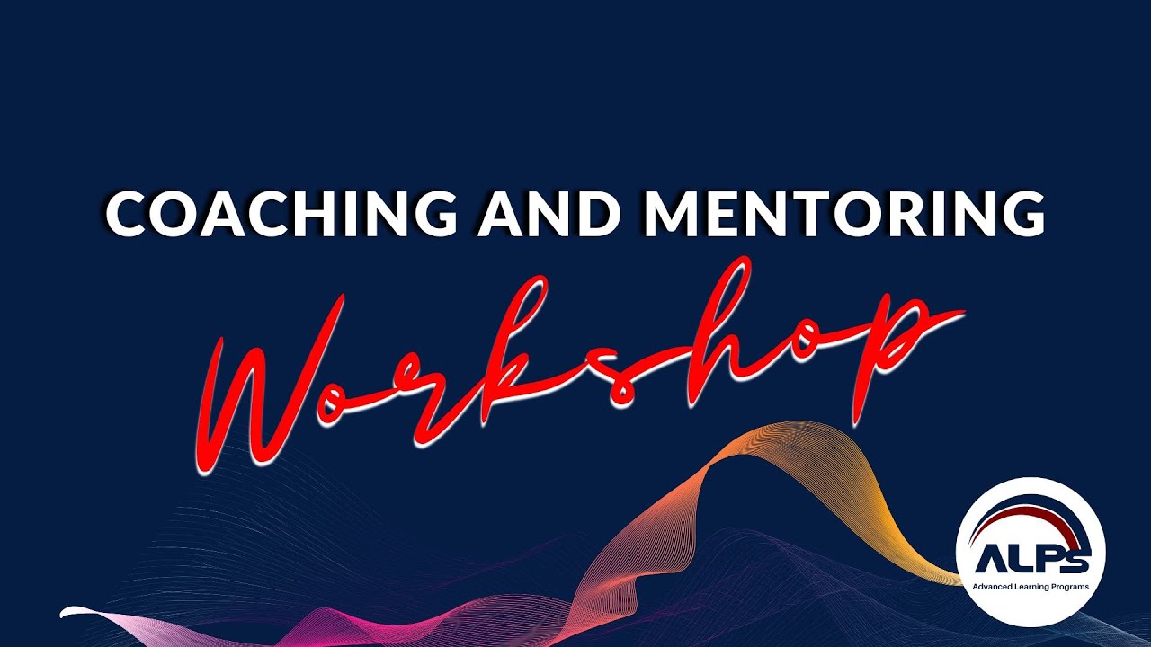 Coaching and Mentoring Workshop Part 1