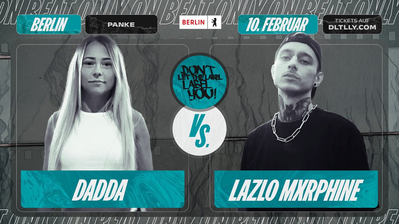 Dadda vs Lazlo Mxrphine ⎪ On Beat Rap Battle @ Berlin ⎪ DLTLLY