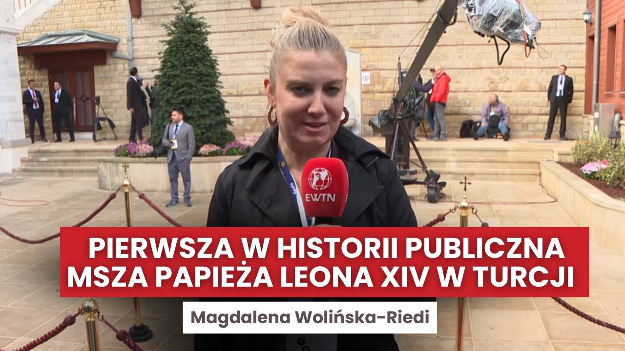 Leon XIV w Stambule: Pierwsza w historii publiczna Msza papieża w Turcji | M. Wolińska-Riedi