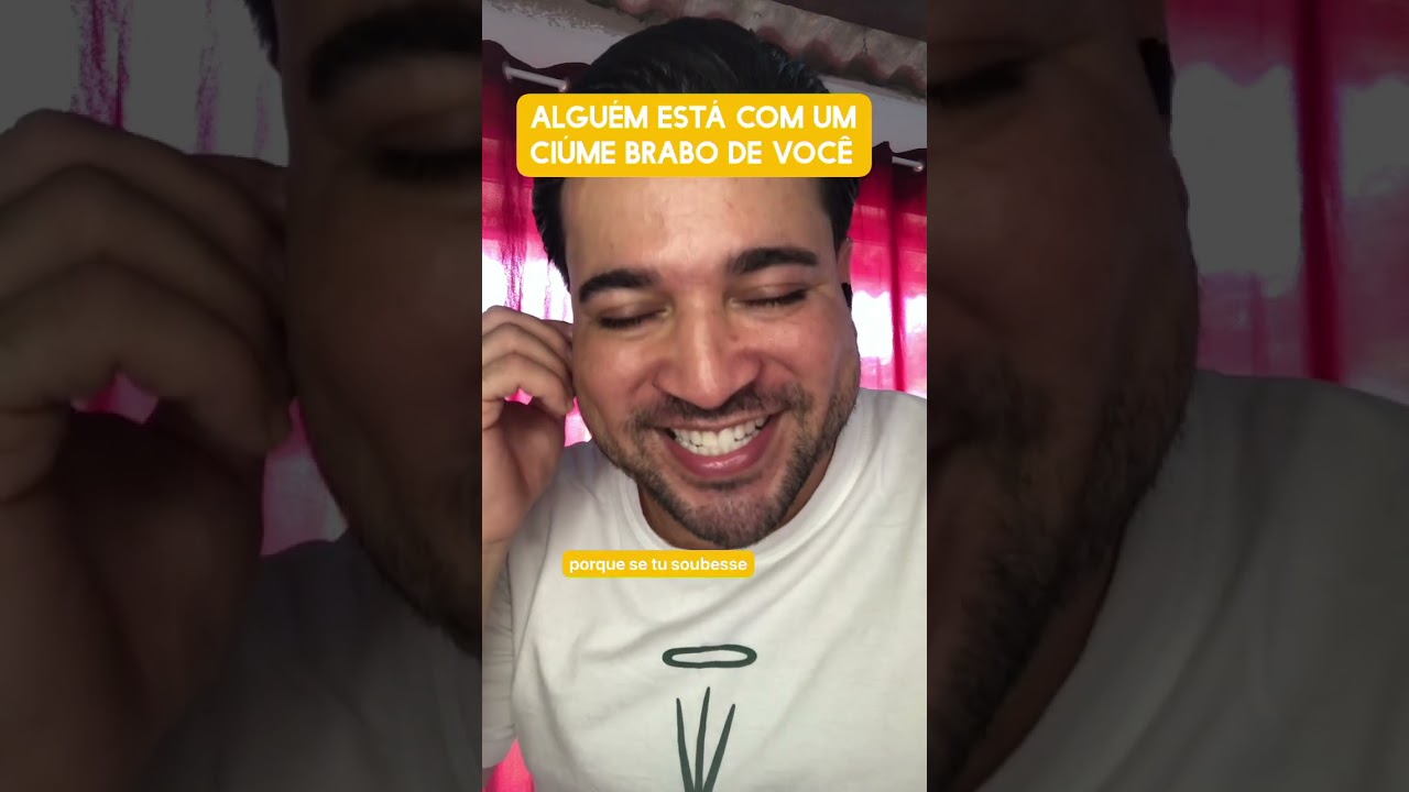 Alguém está com ciúme brabo de você 