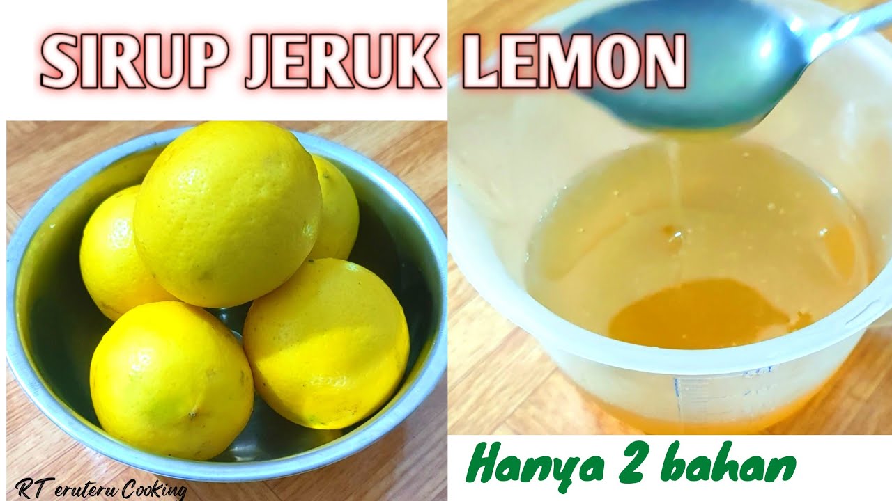 CARA MEMBUAT SIRUP UNTUK ES LEMON TEA