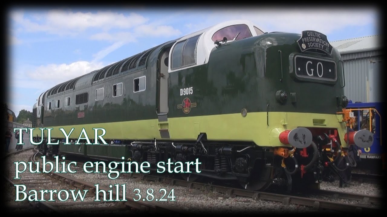 Deltic D9015 Tulyar public engine start Barrow hill 3.8.24 LOCO TV UK