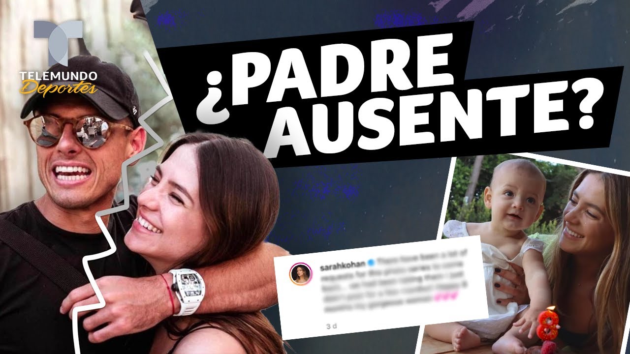La fuerte indirecta que tacha al Chicharito de &iquest;padre ausente? | Telemundo Deportes