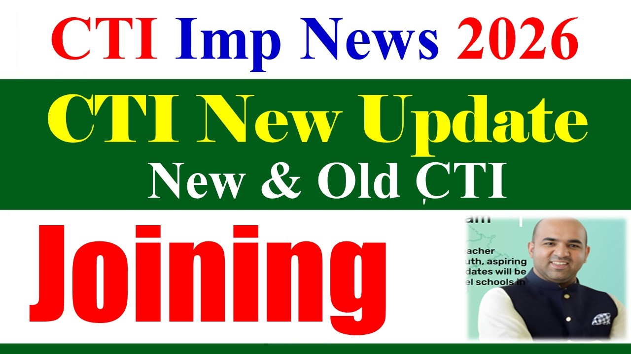 CTI New Jobs 2026 Joining Update | College Teaching CTI Jos 2026 | CTI Jobs 2027 Imp Update