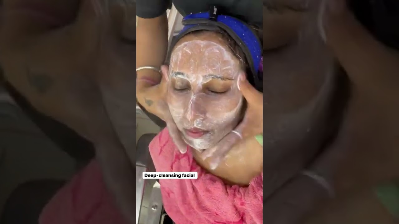 Deep cleansing facial🎭