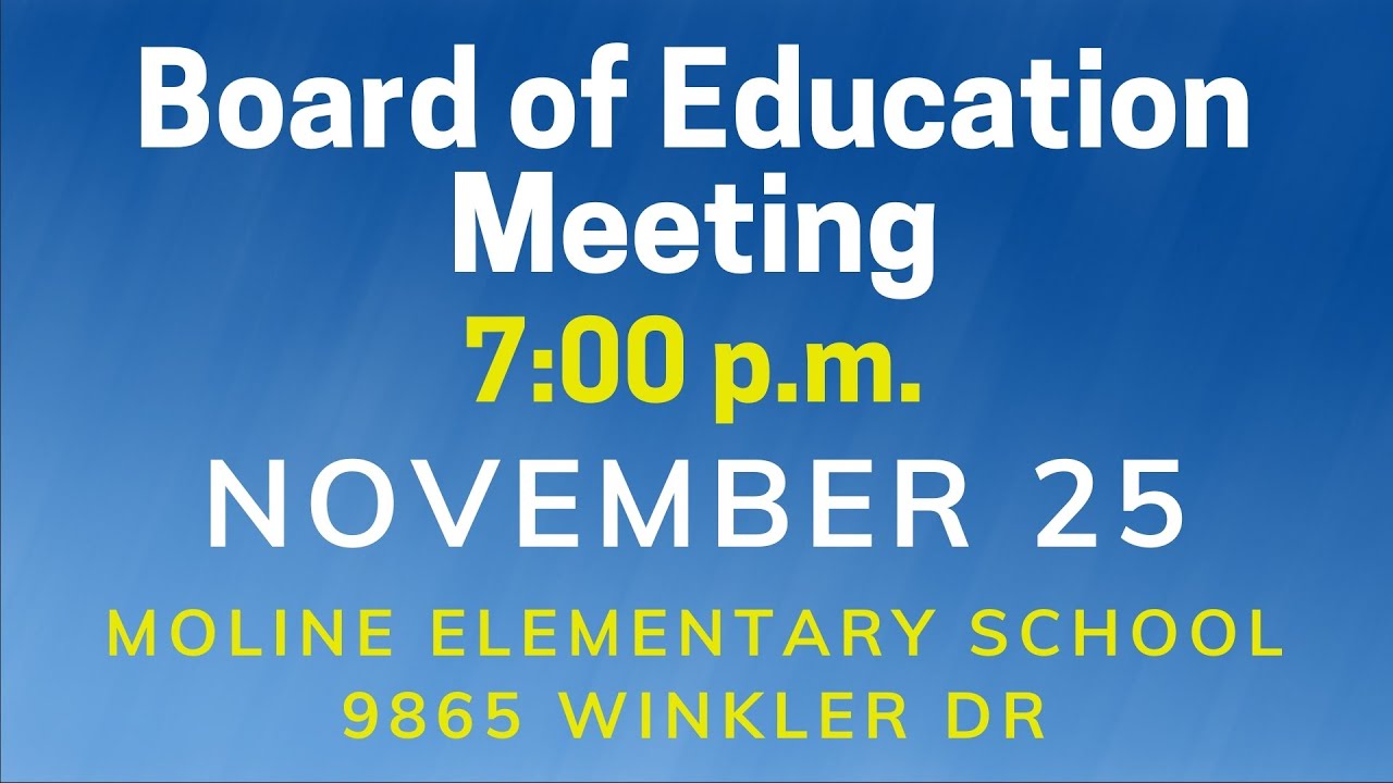 RSGD Board of Education Meeting - 11/25/25 at Moline Elementary School
