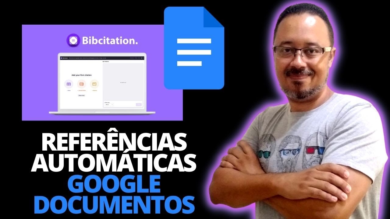 COMO APLICAR REFERÊNCIAS BIBLIOGRÁFICAS AUTOMÁTICAS COM GOOGLE DOCUMENTO - BIBCITATION BIBLIOGRAPHY