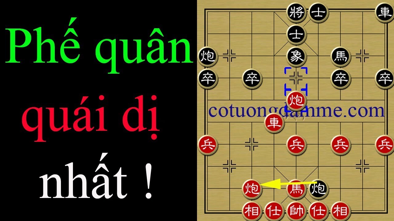 Phế quân quái dị, xem sướng cả mắt - Những ván cờ tướng bá đạo phần 3