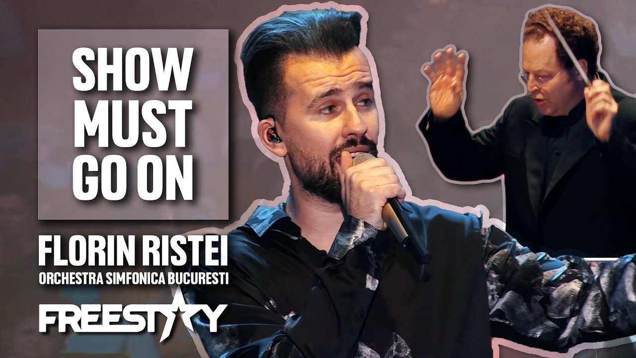Florin Ristei & Orchestra Simfonica Bucuresti - Show must go on (Queen)