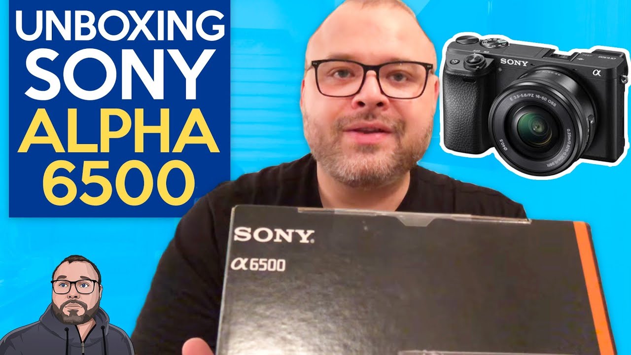 Sony Alpha 6500 Unboxing