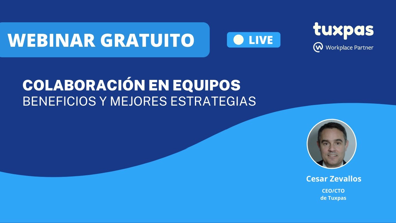 [Webinar] Colaboración en equipos - Tuxpas