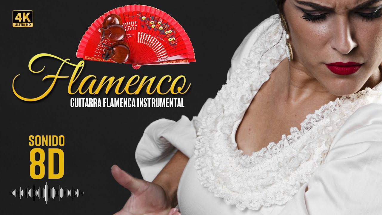 8D Flamenco Acustico - Guitarra Flamenca Instrumental - 🎧  Recomendamos Audífonos.