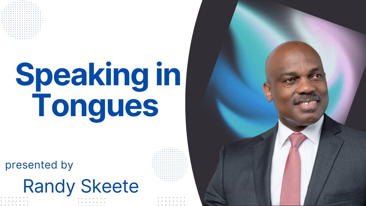 Communication Without Comprehension (Speaking in Tongues) By Pastor Randy Skeete