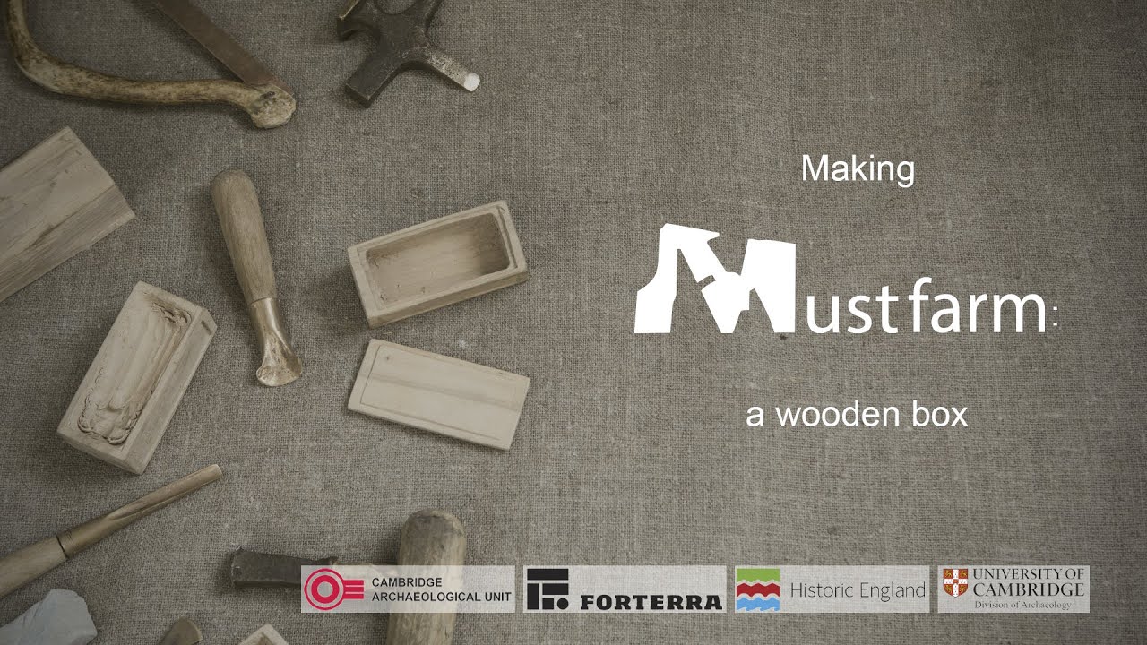 Making Must Farm (S1, E7): A Bronze Age Box