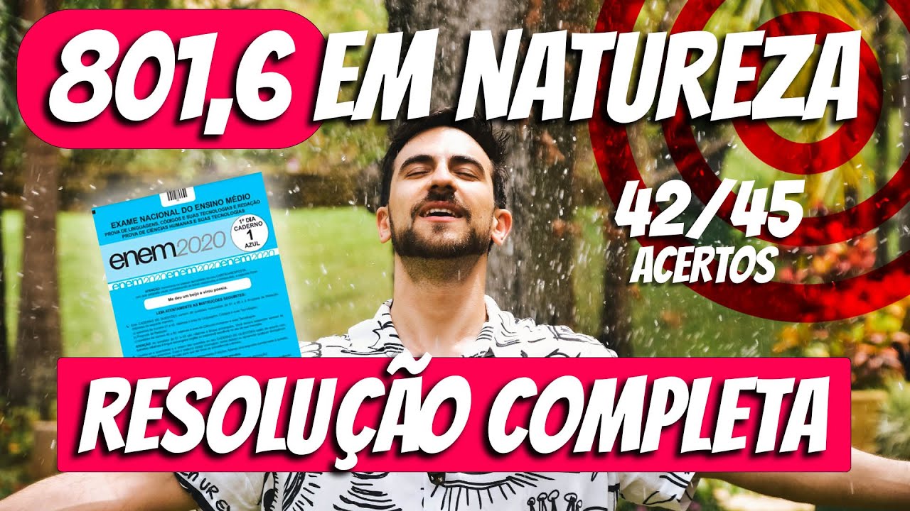 🧠 CORRE&Ccedil;&Atilde;O ENEM 2020 (42 Acertos) | Ci&ecirc;ncias da Natureza (MESTRES DO ENEM)